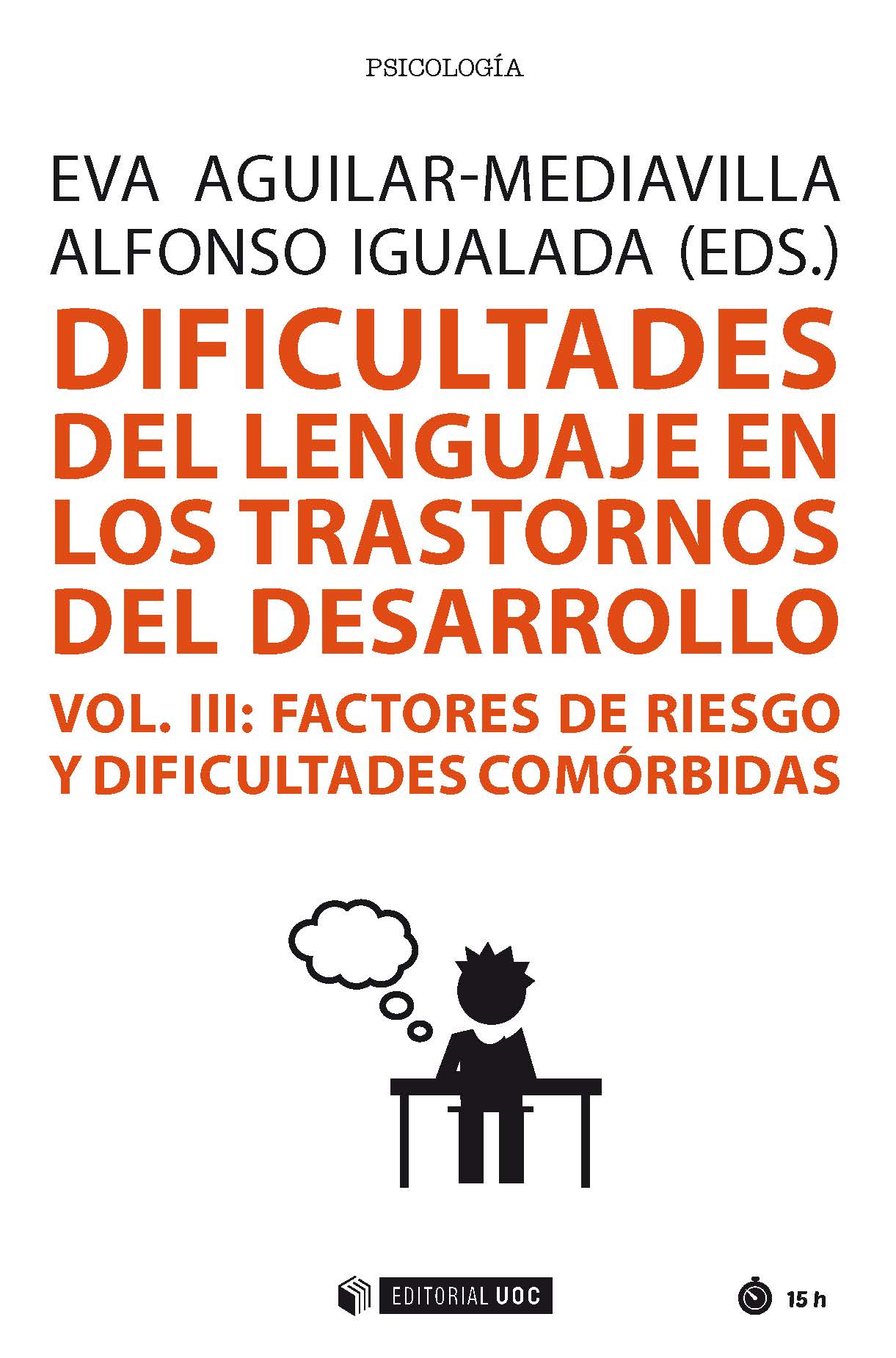 Dificultades del lenguaje en los trastornos del desarrollo (Vol III)