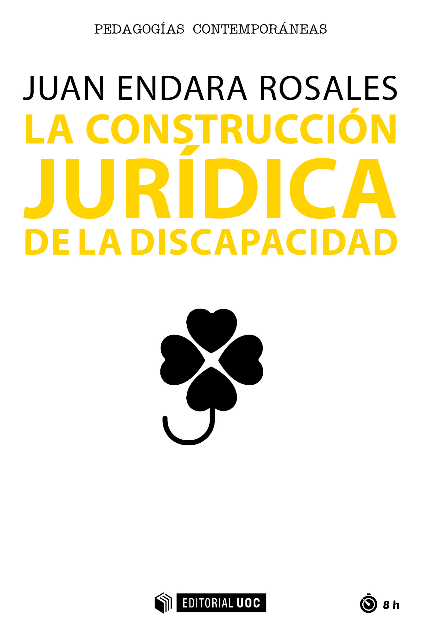 La construcción jurídica de la discapacidad