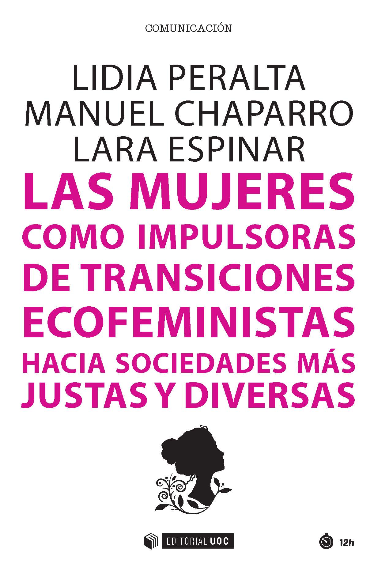 Las mujeres como impulsoras de transiciones ecofeministas hacia sociedades más justas y diversas