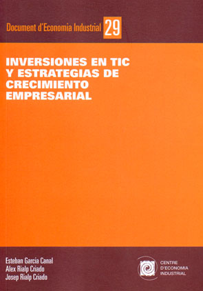 Inversiones en TIC y estrategias de crecimiento empresarial