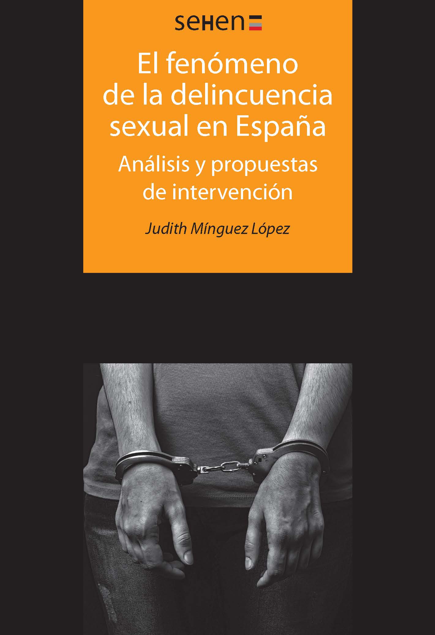 El fenÃ³meno de la delincuencia sexual en EspaÃ±a