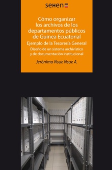 CÃ³mo organizar los archivos de los departamentos pÃºblicos de Guinea Ecuatorial