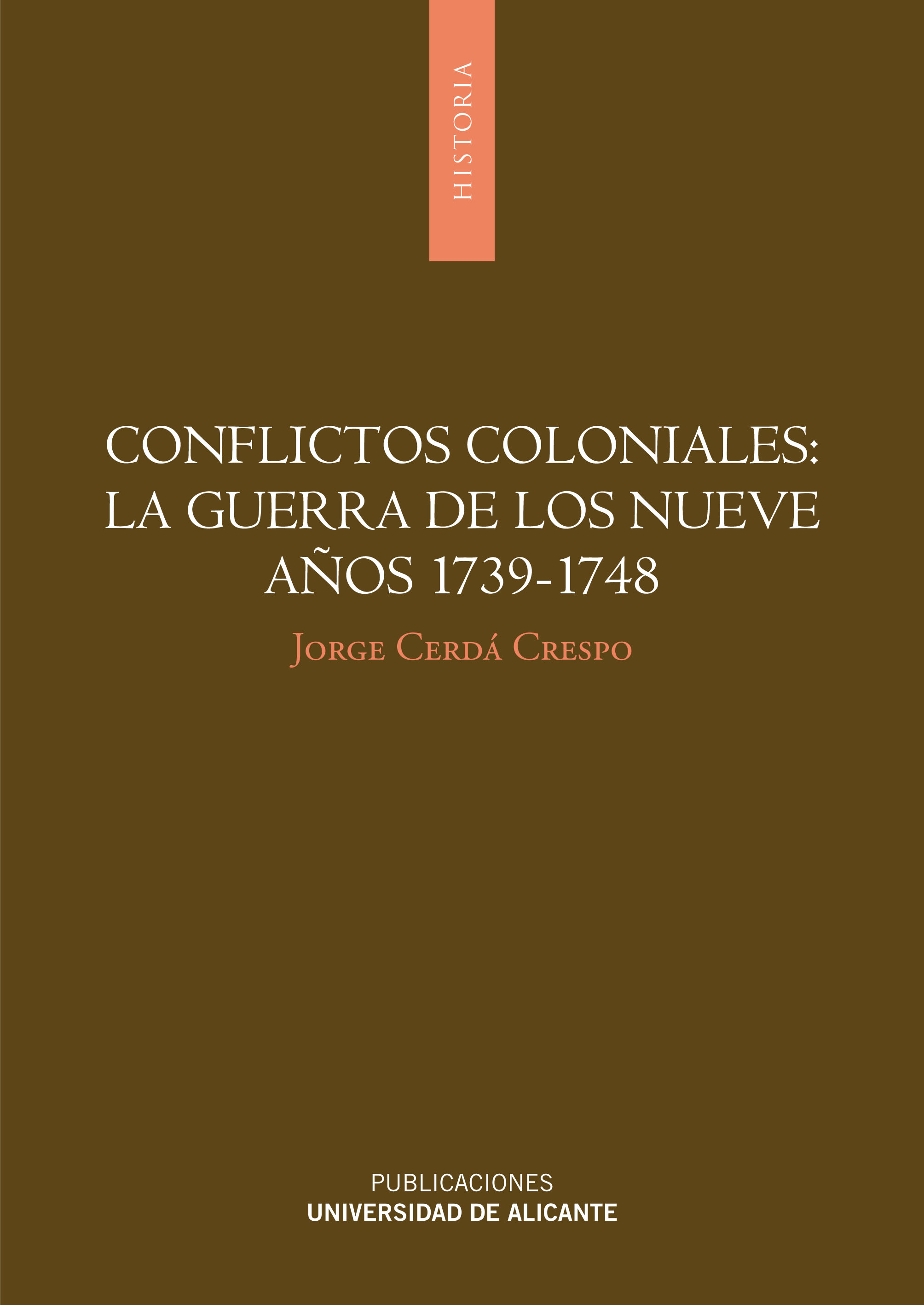 Conflictos coloniales: la guerra de los Nueve AÃ±os 1739-1748
