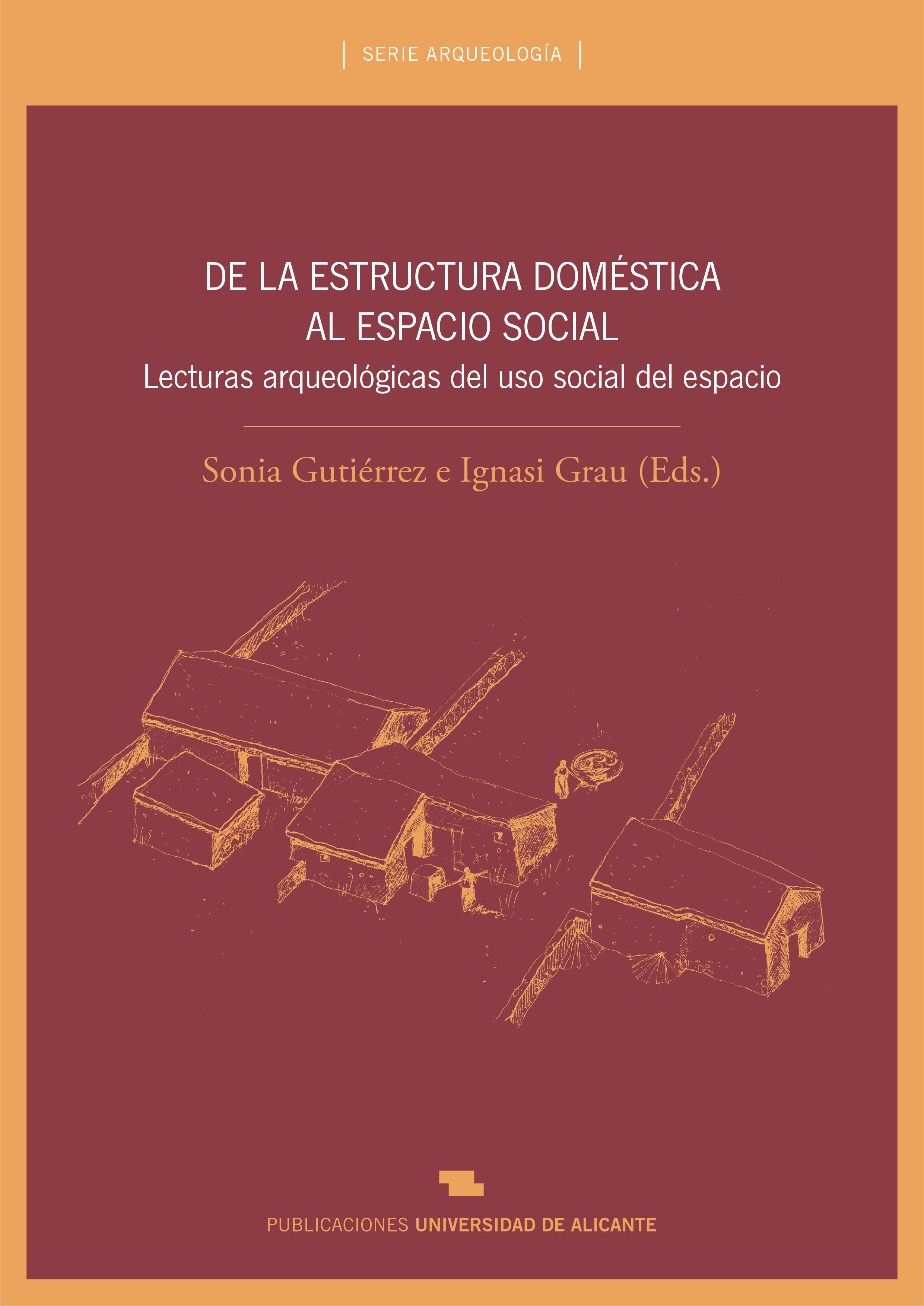 De la estructura doméstica al espacio social