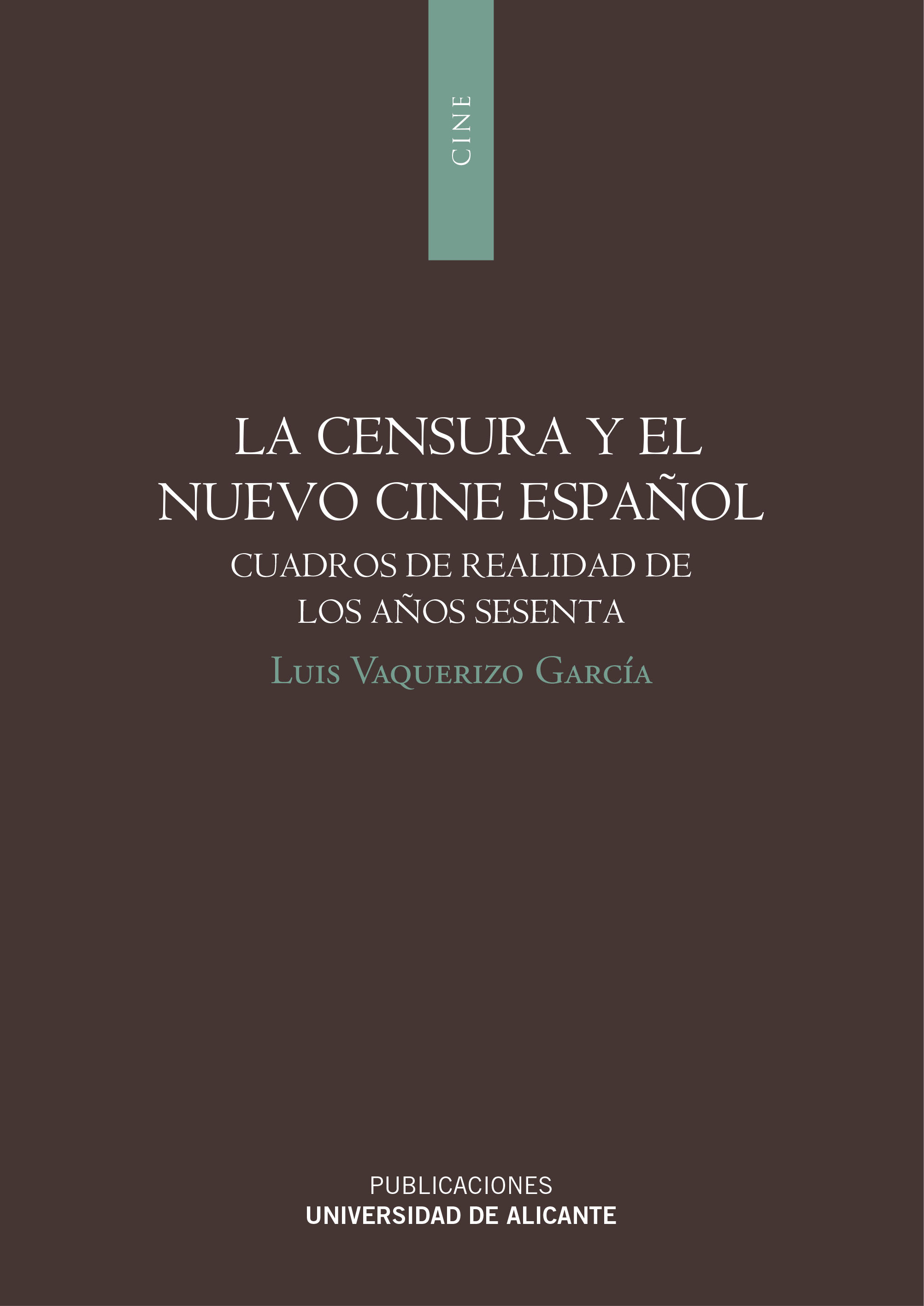 La censura y el nuevo cine espaÃ±ol