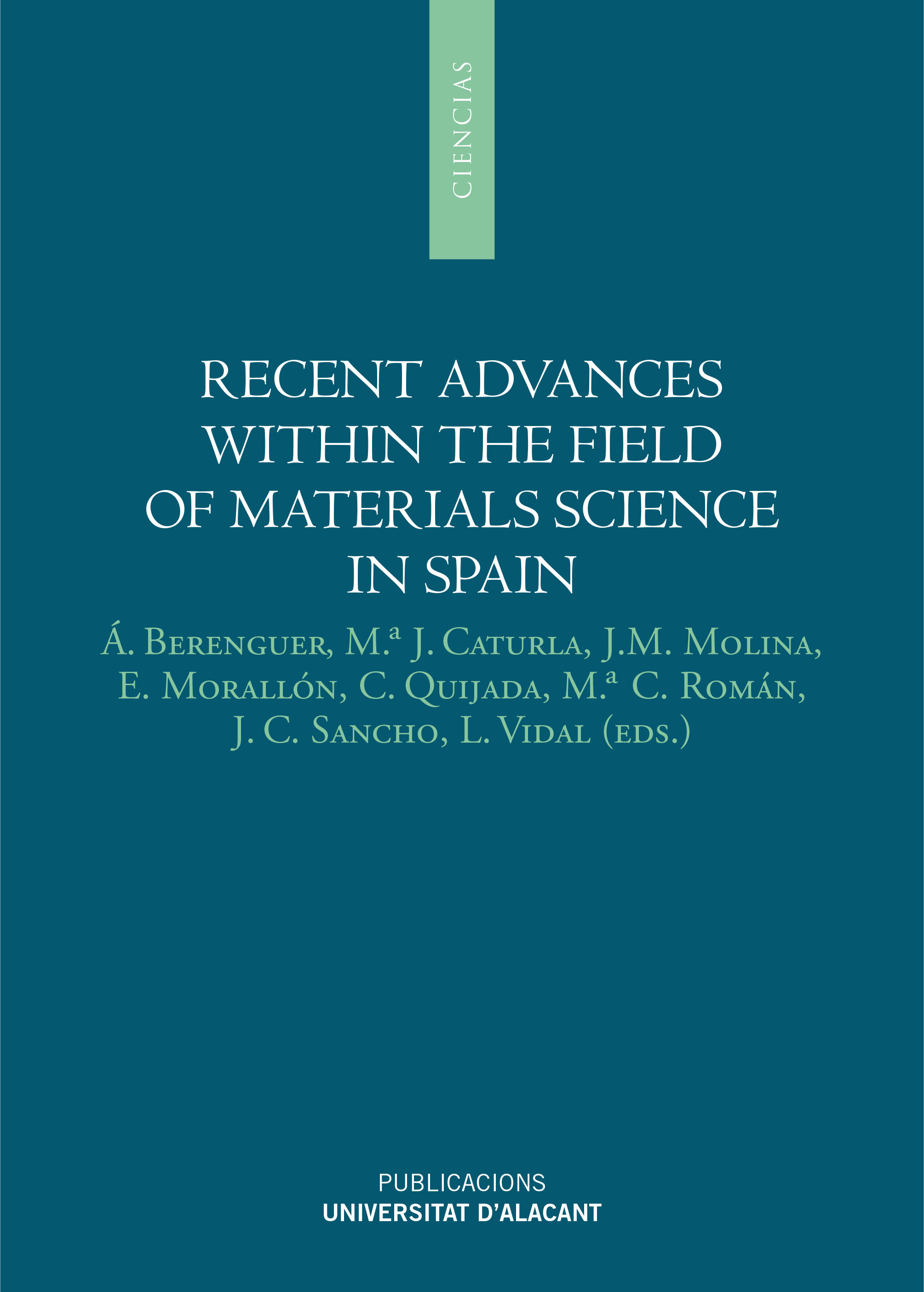 Recent advances within the field of materials science in Spain