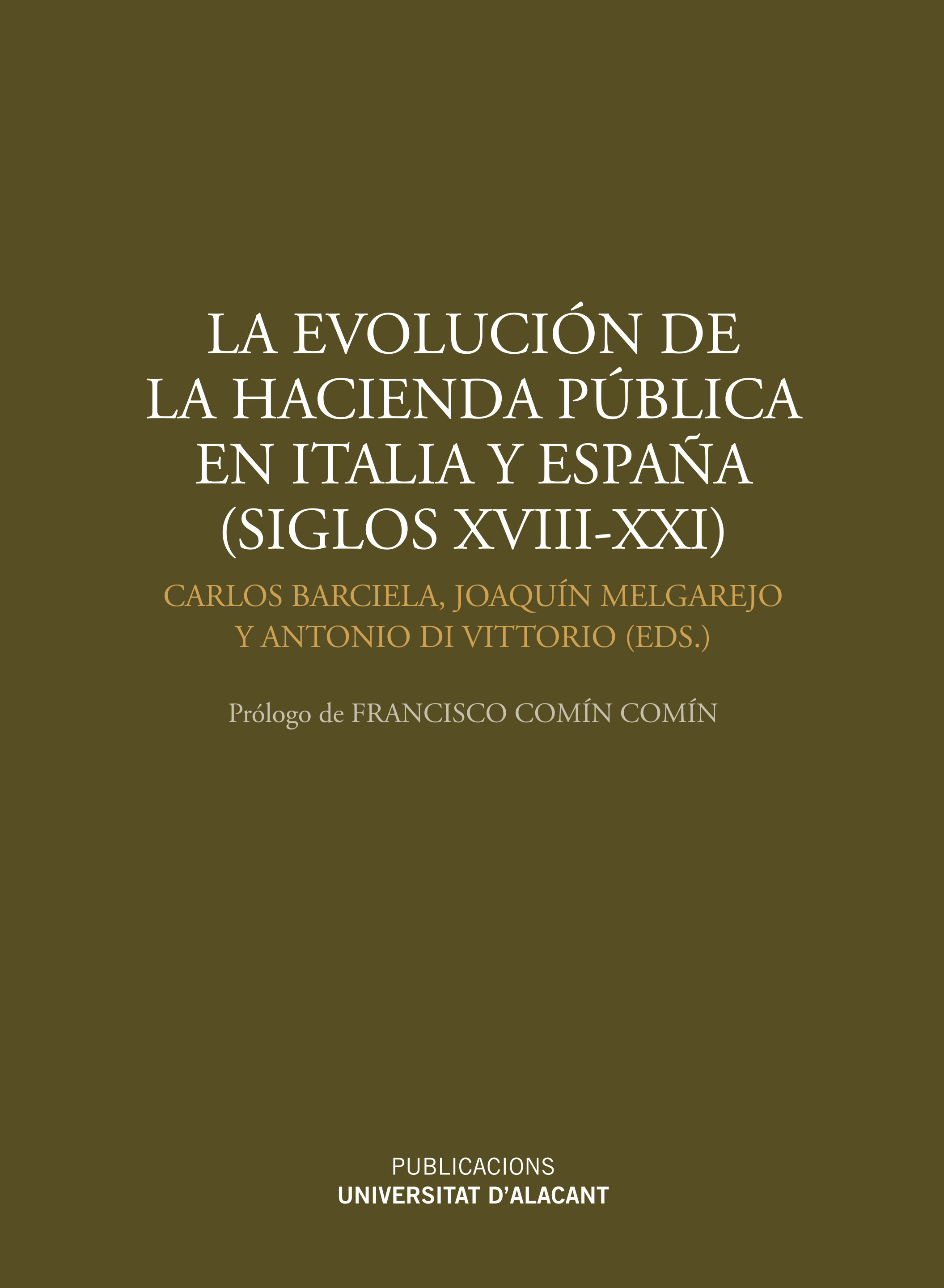 La evoluciÃ³n de la hacienda pÃºblica en Italia y EspaÃ±a (siglos XVIII-XXI)