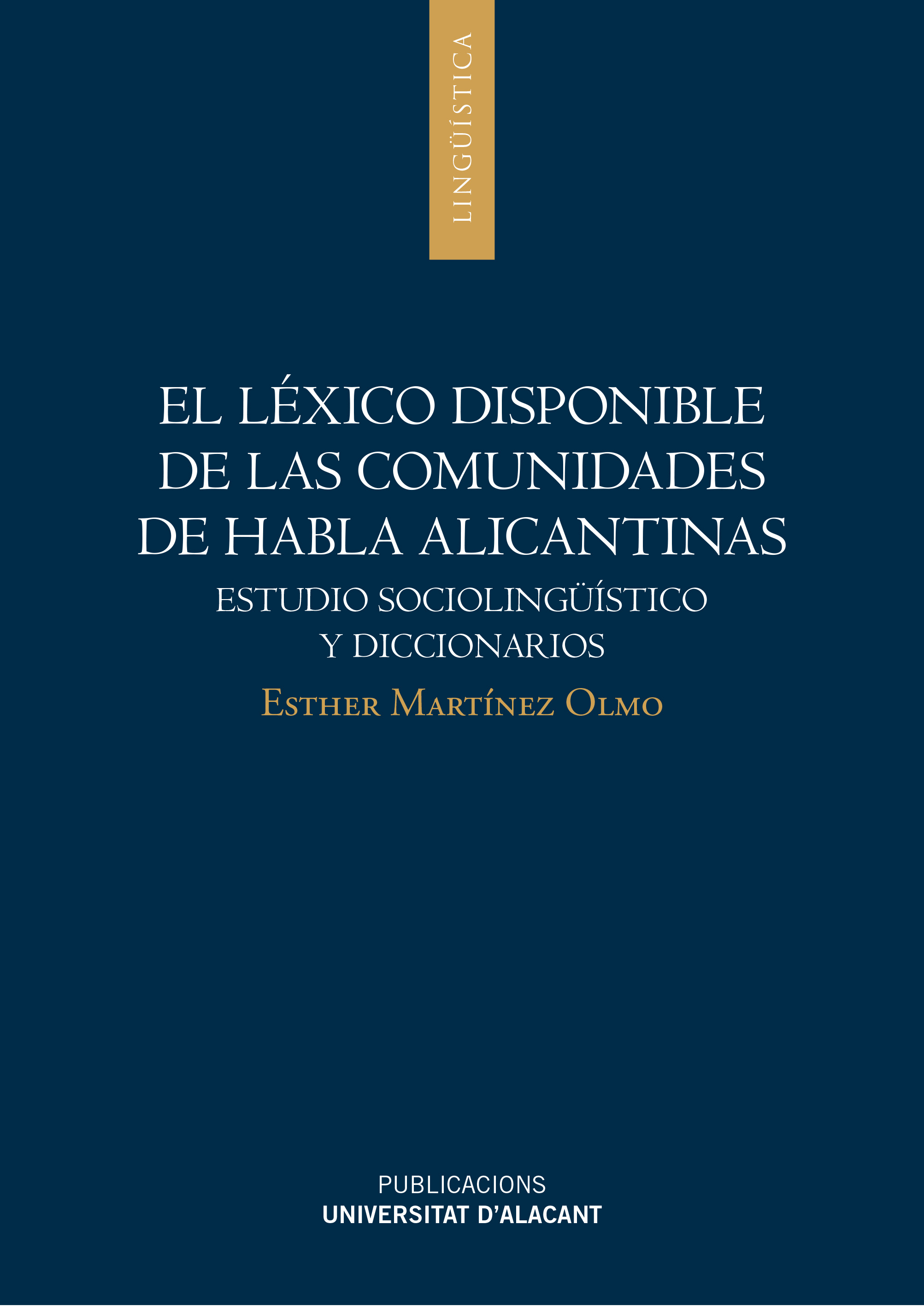 El léxico disponible de las comunidades de habla alicantinas