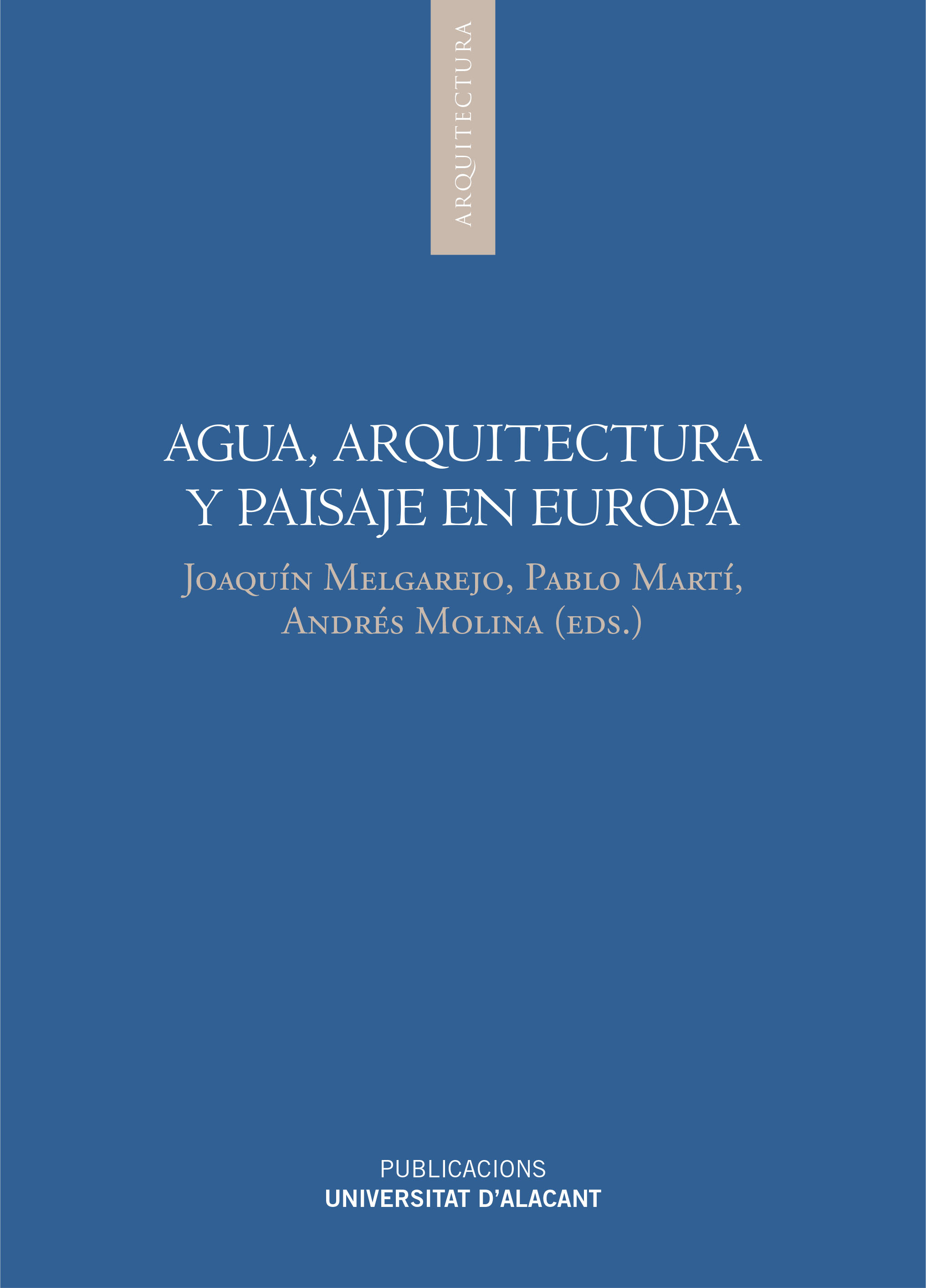 Agua, arquitectura y paisaje en Europa