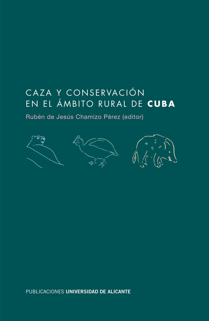 Caza y conservación en el ámbito rural de Cuba