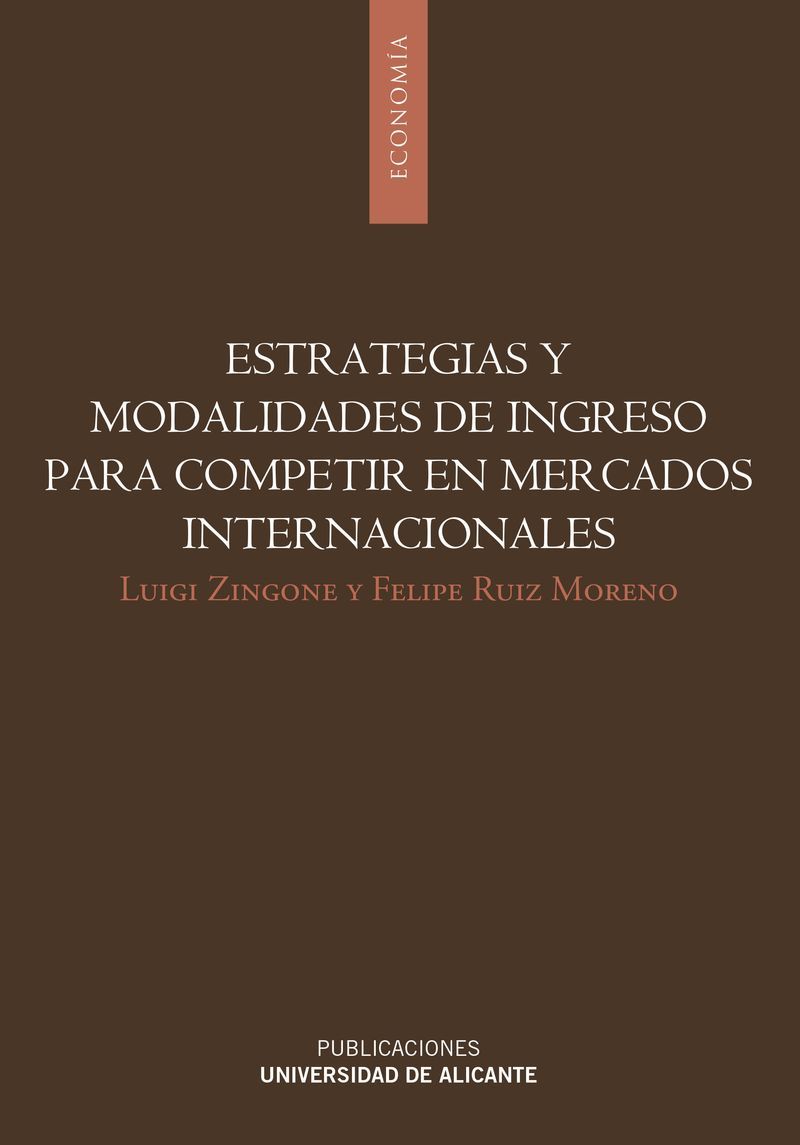 Estrategias y modalidades de ingreso para competir en mercados internacionales