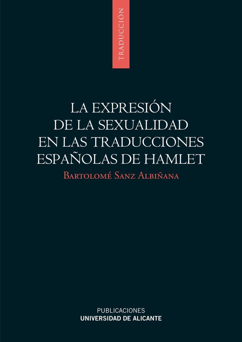 La expresión de la sexualidad en las traducciones españolas de Hamlet