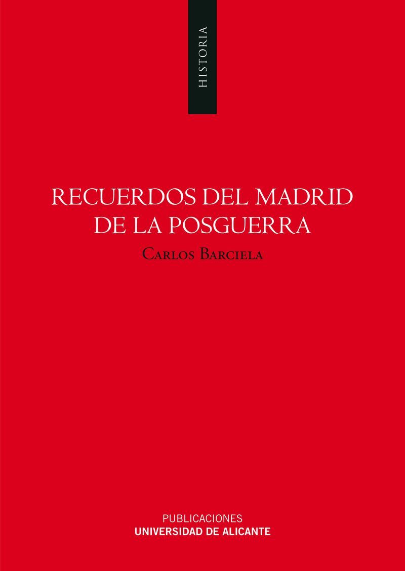 Recuerdos del Madrid de la posguerra