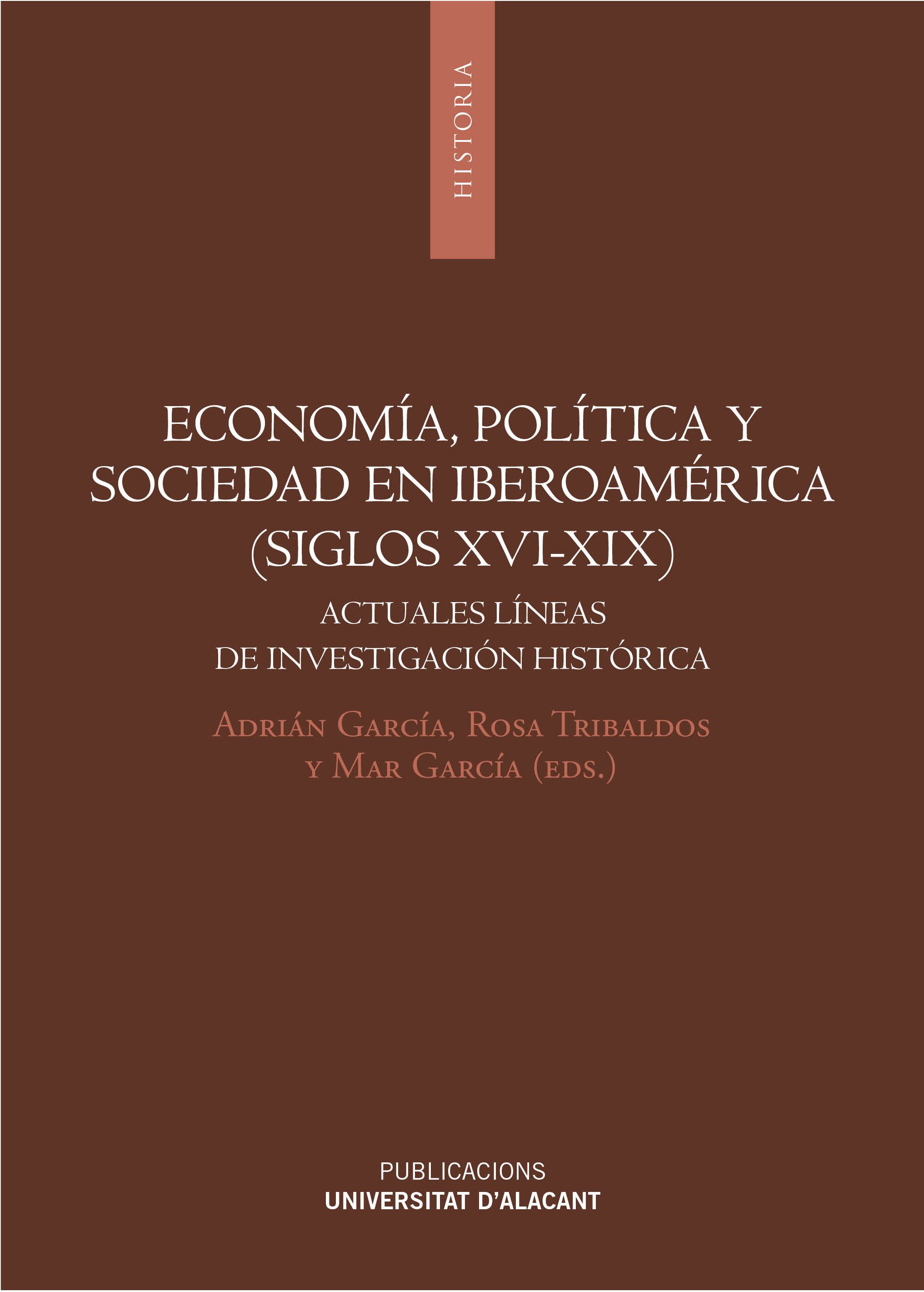 EconomÃ­a, politica y sociedad en IberoamÃ©rica (siglos XVI-XIX)