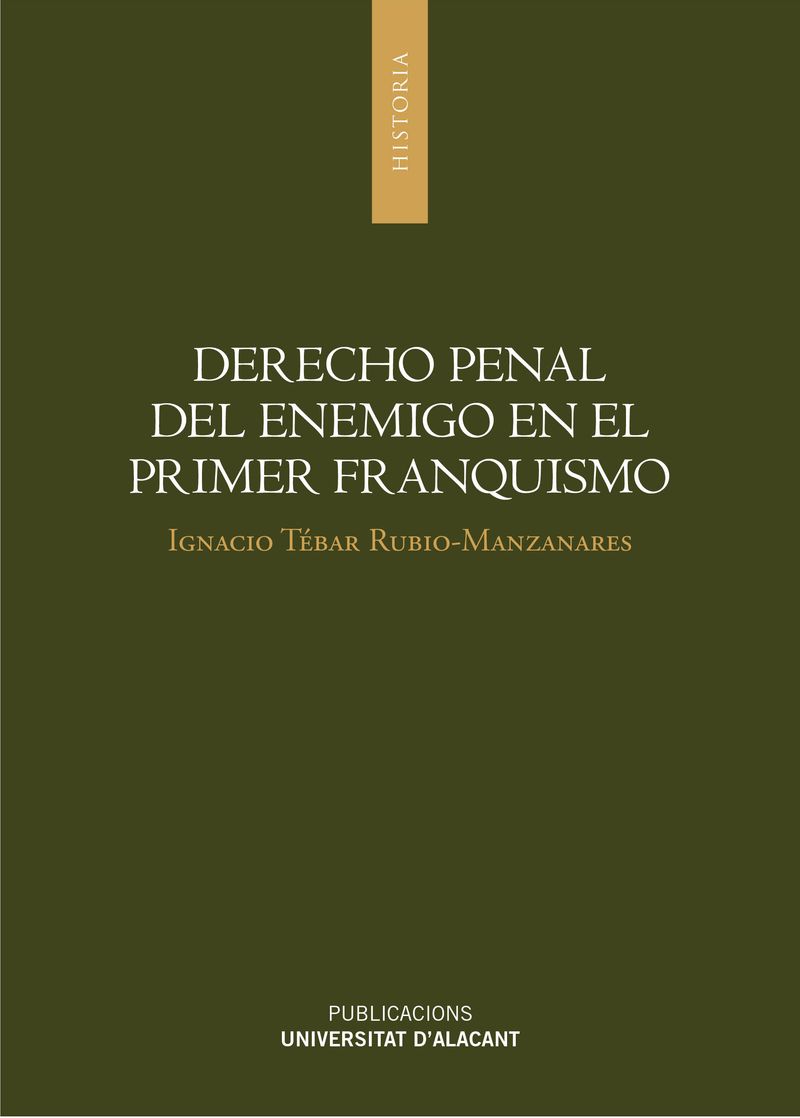 Derecho penal del enemigo en el primer franquismo