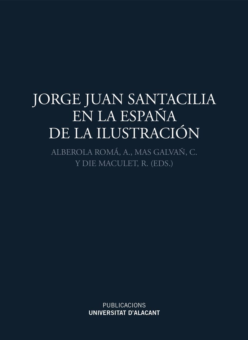 Jorge Juan Santacilia en la España de la Ilustración