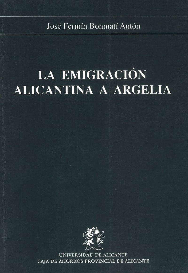 La emigraciÃ³n alicantina a Argelia