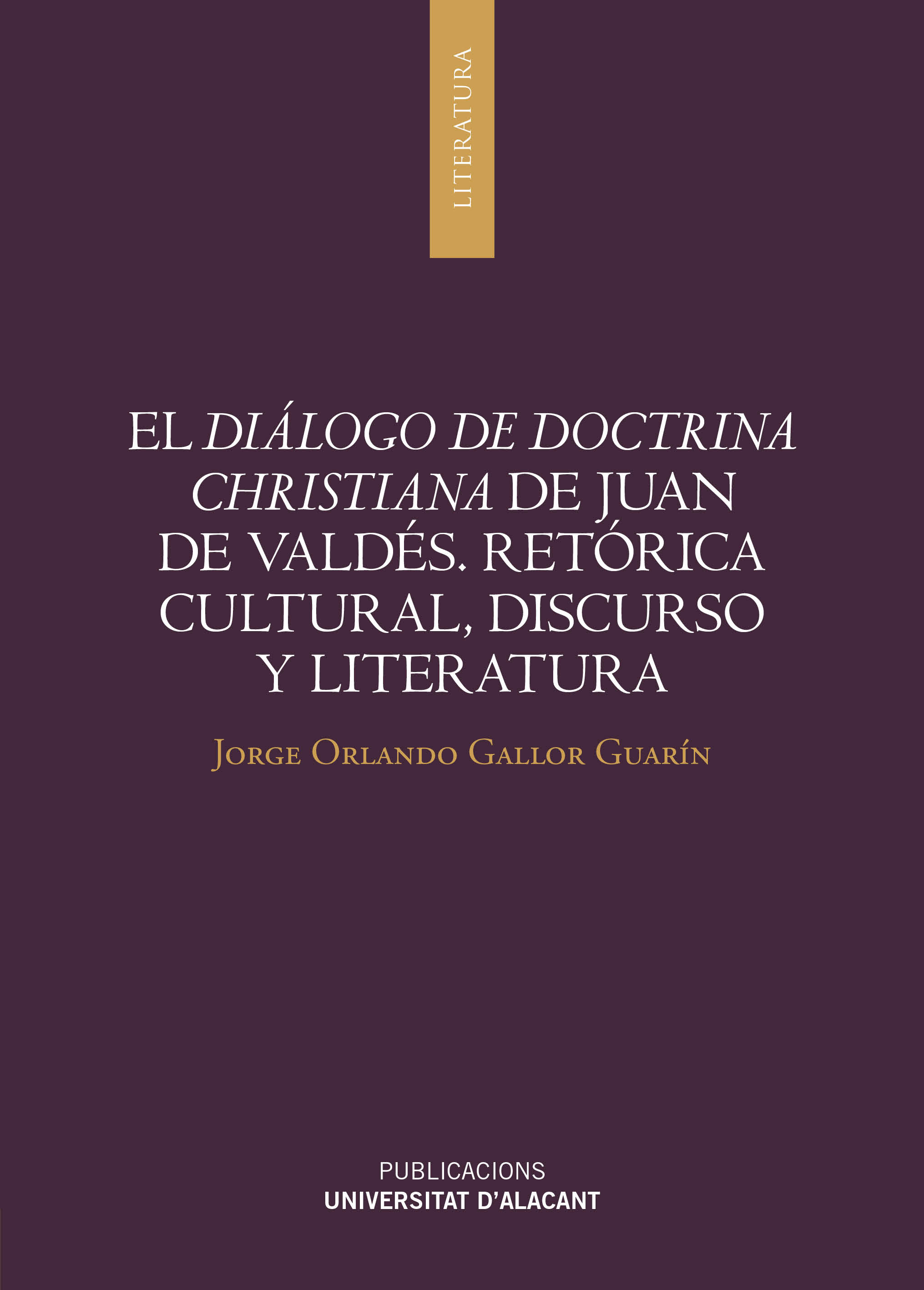 El DiÃ¡logo de Doctrina Christiana de Juan de ValdÃ©s