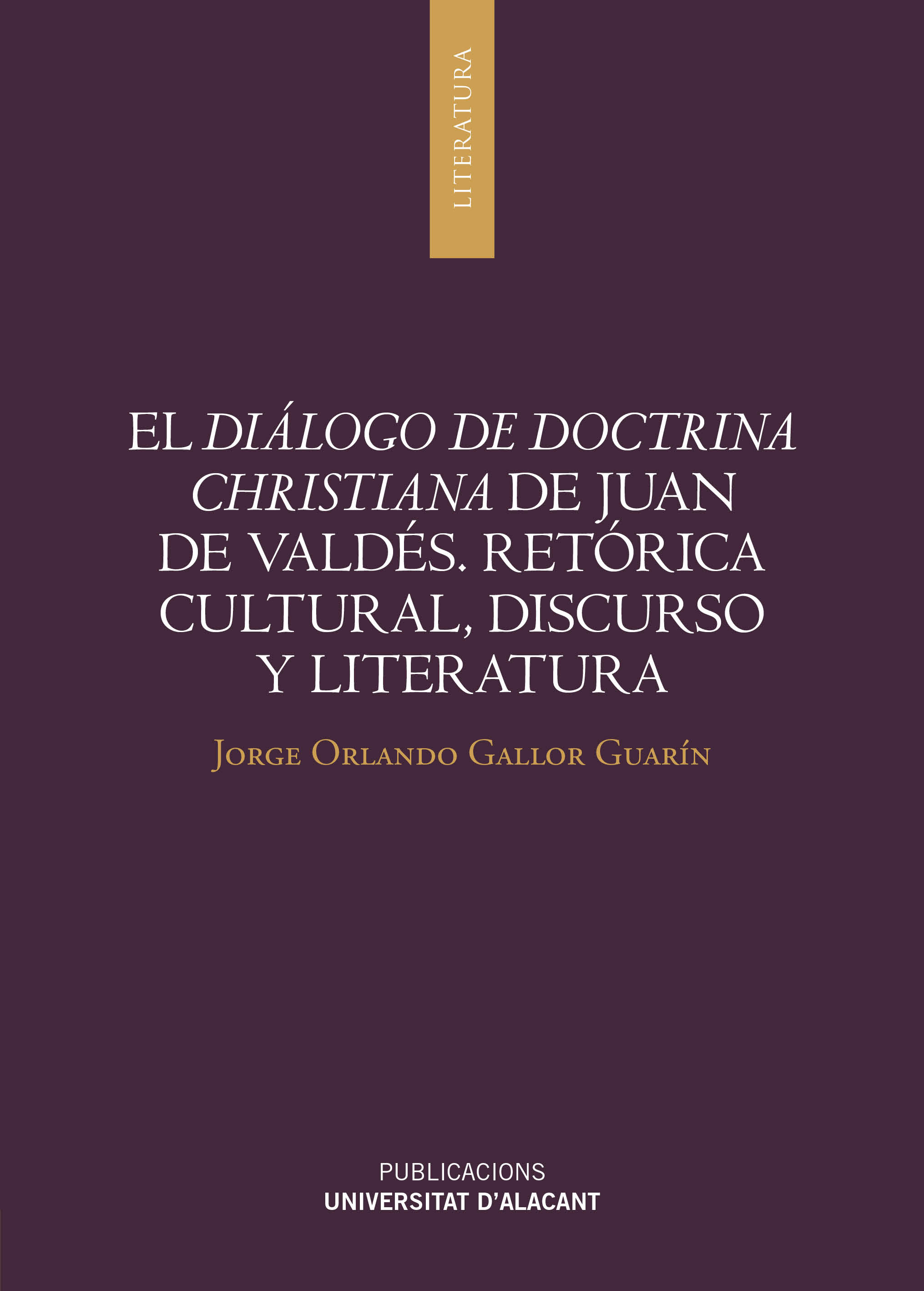 El Diálogo de Doctrina Christiana de Juan de Valdés