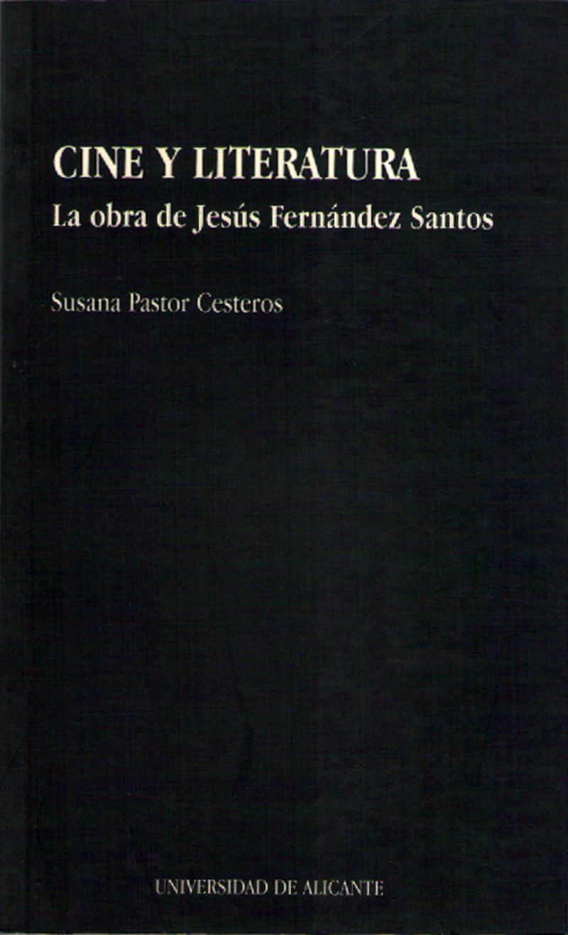 Cine y literatura: la obra de Jesús Fernández Santos