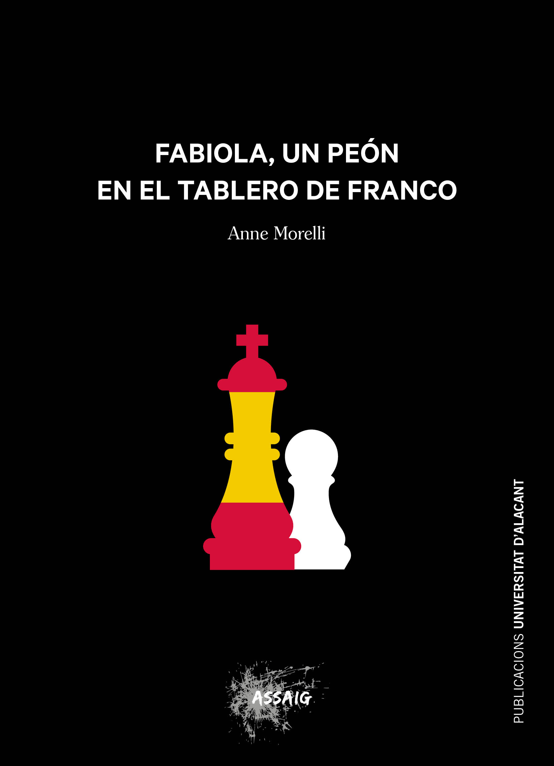 Fabiola, un peÃ³n en el tablero de Franco