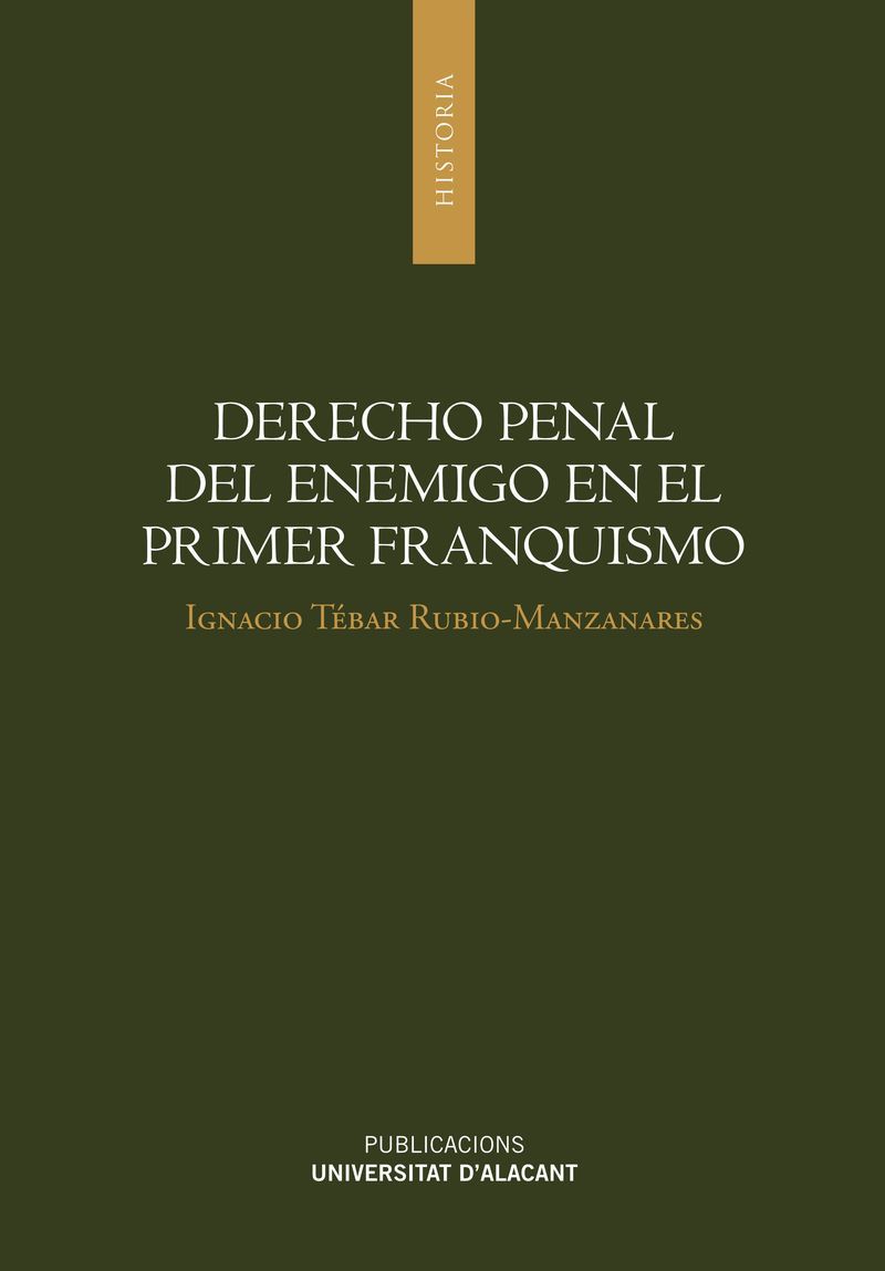 Derecho penal del enemigo en el primer franquismo