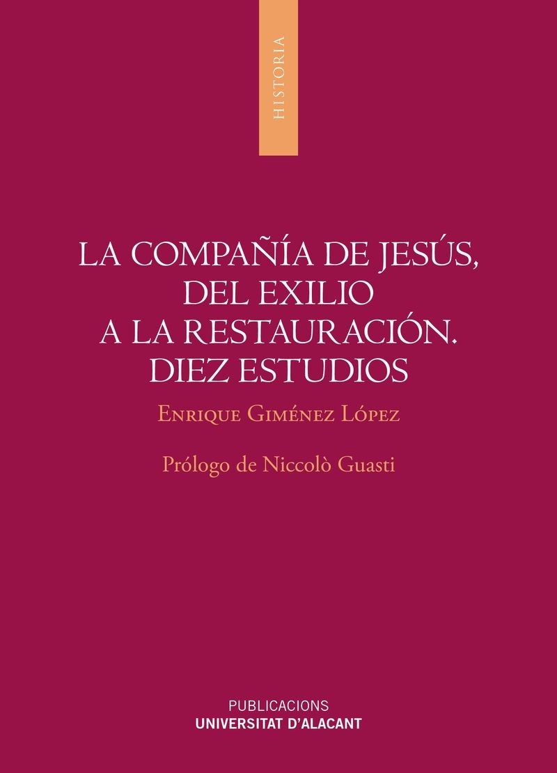 La Compañía de Jesús, del exilio a la restauración. Diez estudios