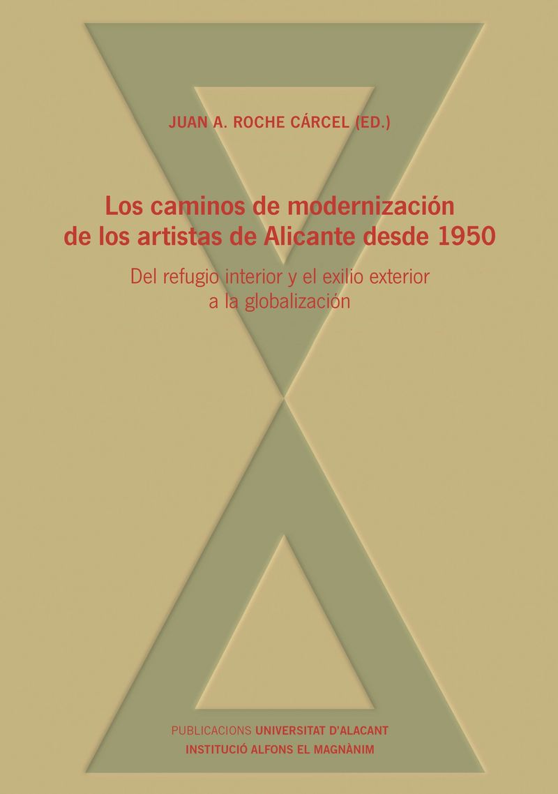 Los caminos de modernizaciÃ³n de los artistas de Alicante desde 1950