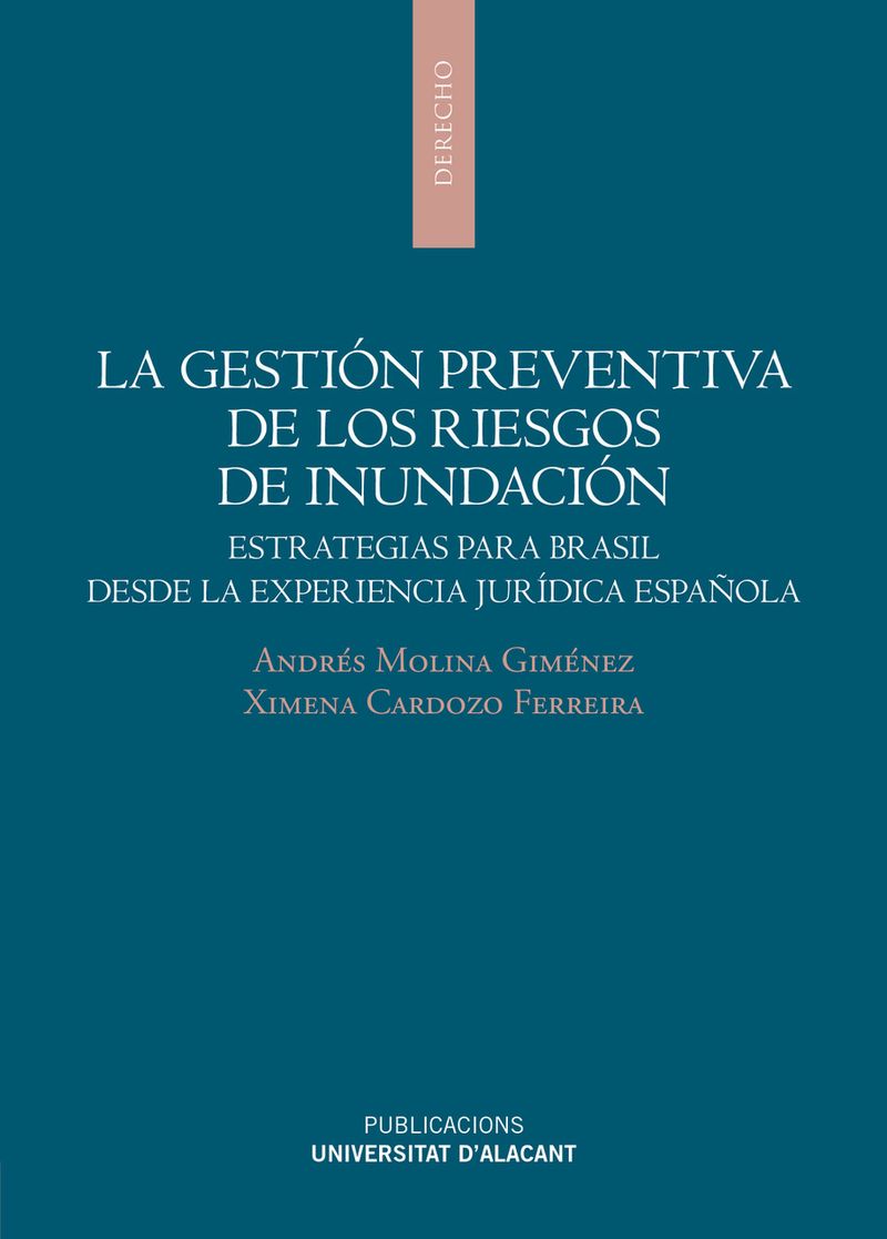 La gestión preventiva de los riesgos de inundación