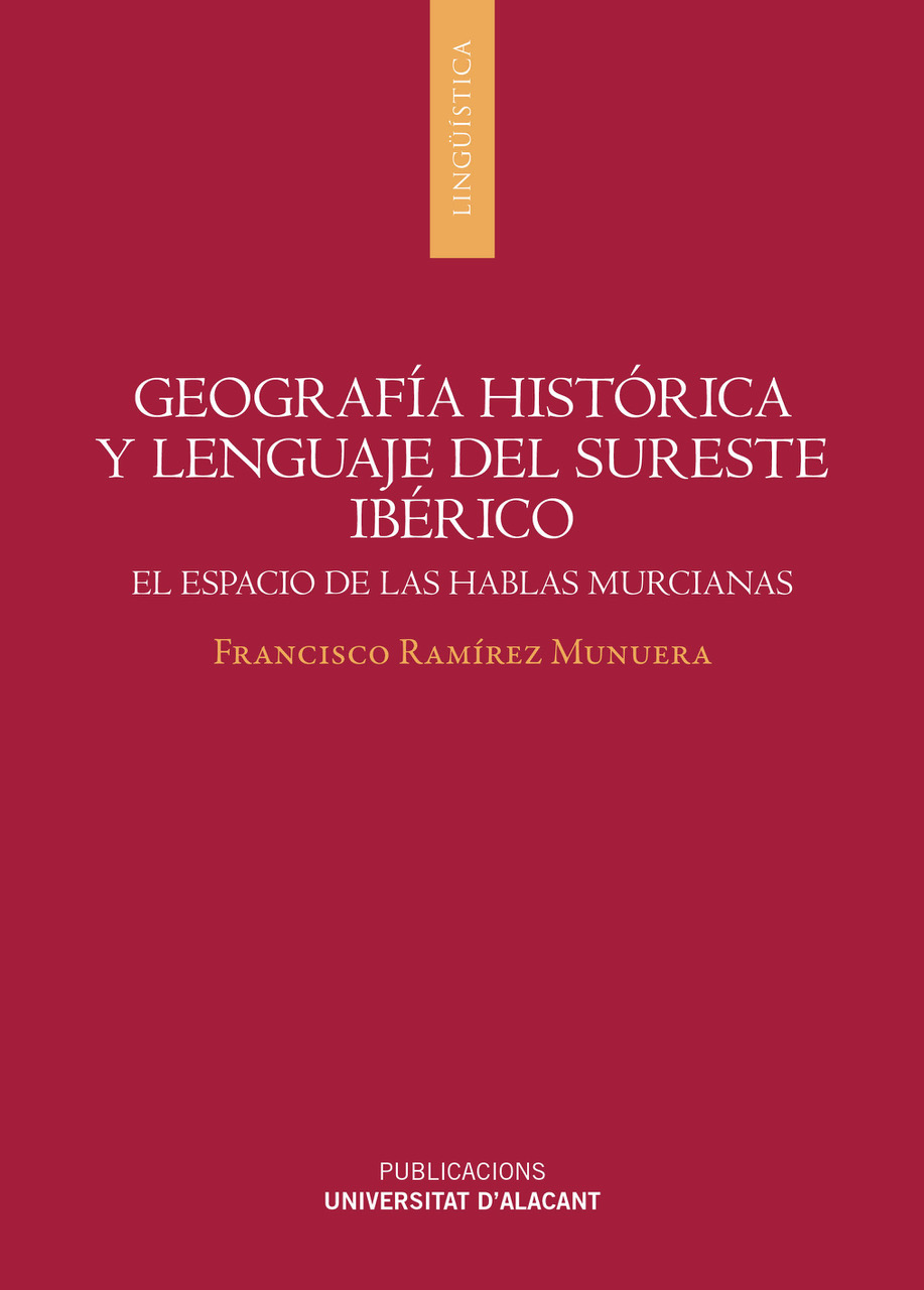 Geografia histórica y lenguaje del sureste ibérico