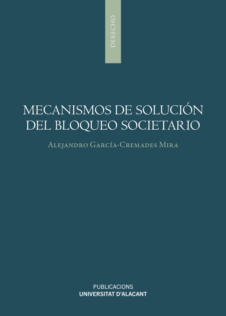 Mecanismos de solución del bloqueo societario