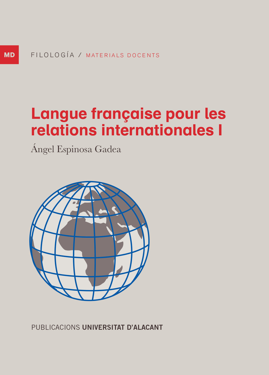 Langue franÃ§aise pour les relations internationales I