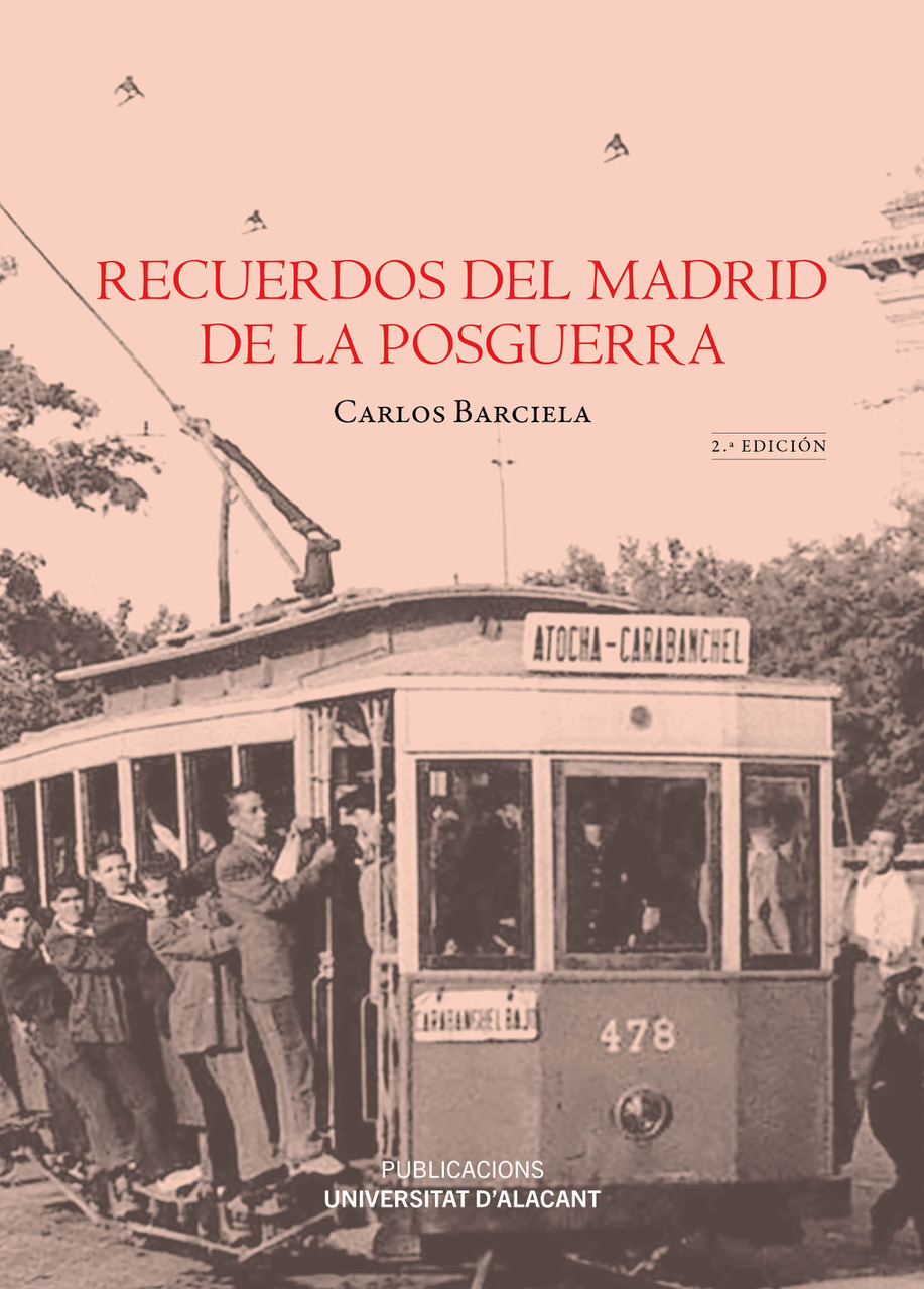 Recuerdos del Madrid de la posguerra