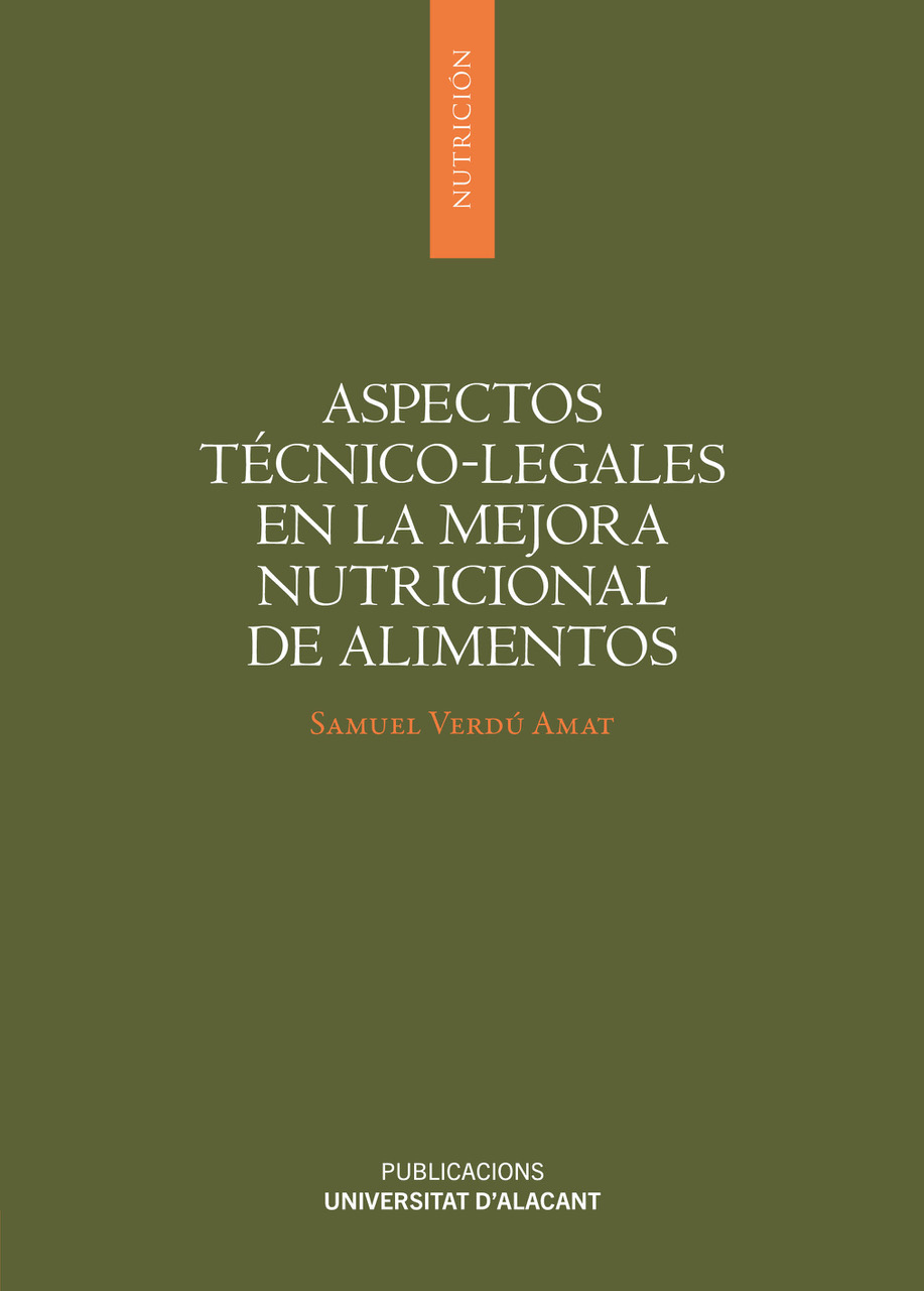 Aspectos técnico-legales en la mejora nutricional de alimentos