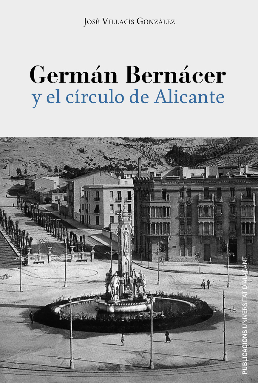Germán Bernácer y el Círculo de Alicante