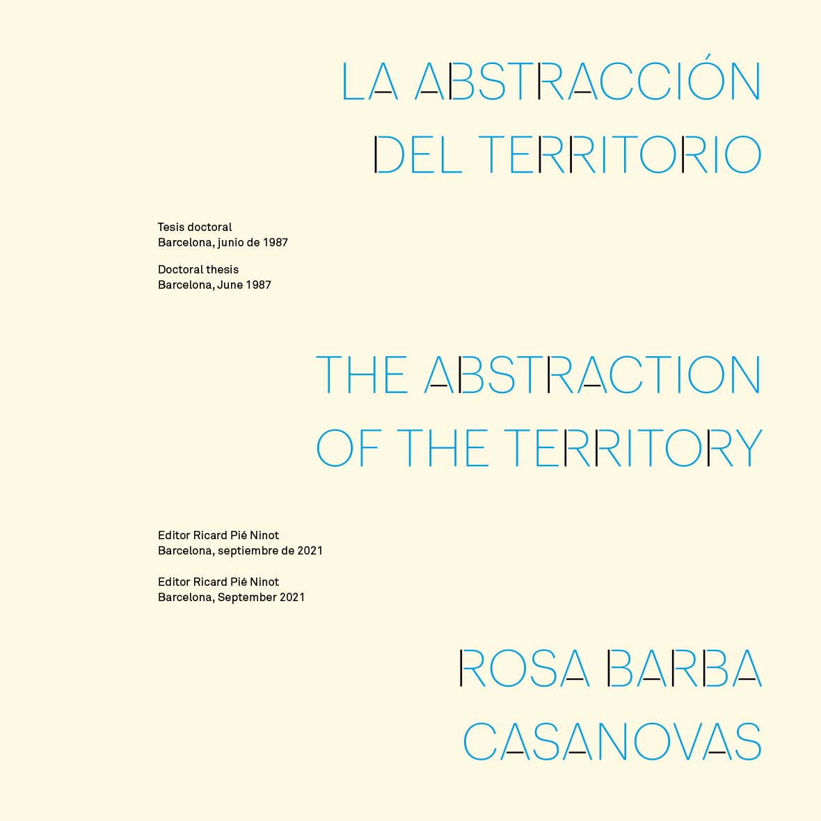La abstracciÃ³n del territorio. The abstraction of the territory