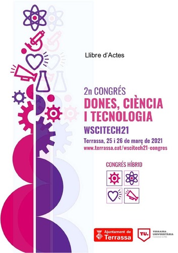 2n Congrés Dones, Ciència i Tecnologia : WSCITECH21 : Terrassa, 25 i 26 de març de 2021 : llibre d