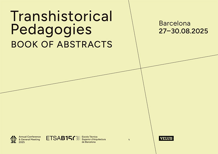 Transhistorical pedagogies : book of abstracts : Barcelona, 27-30.08.2025