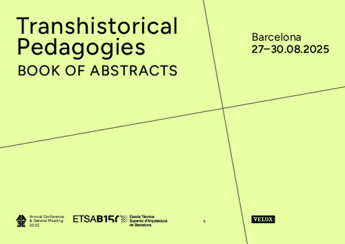 Transhistorical pedagogies : book of abstracts : Barcelona, 27-30.08.2025