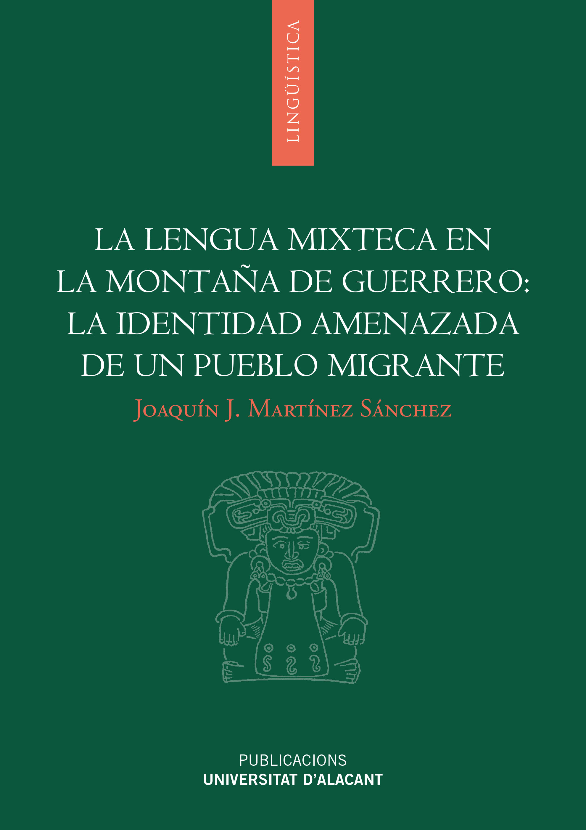 La lengua mixteca en la montaÃ±a de Guerrero: la identidad amenazada de un pueblo migrante