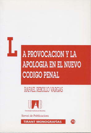 La provocación y la apología en el nuevo código penal