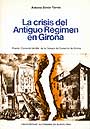 La crisis del antiguo rÅ½gimen en Girona