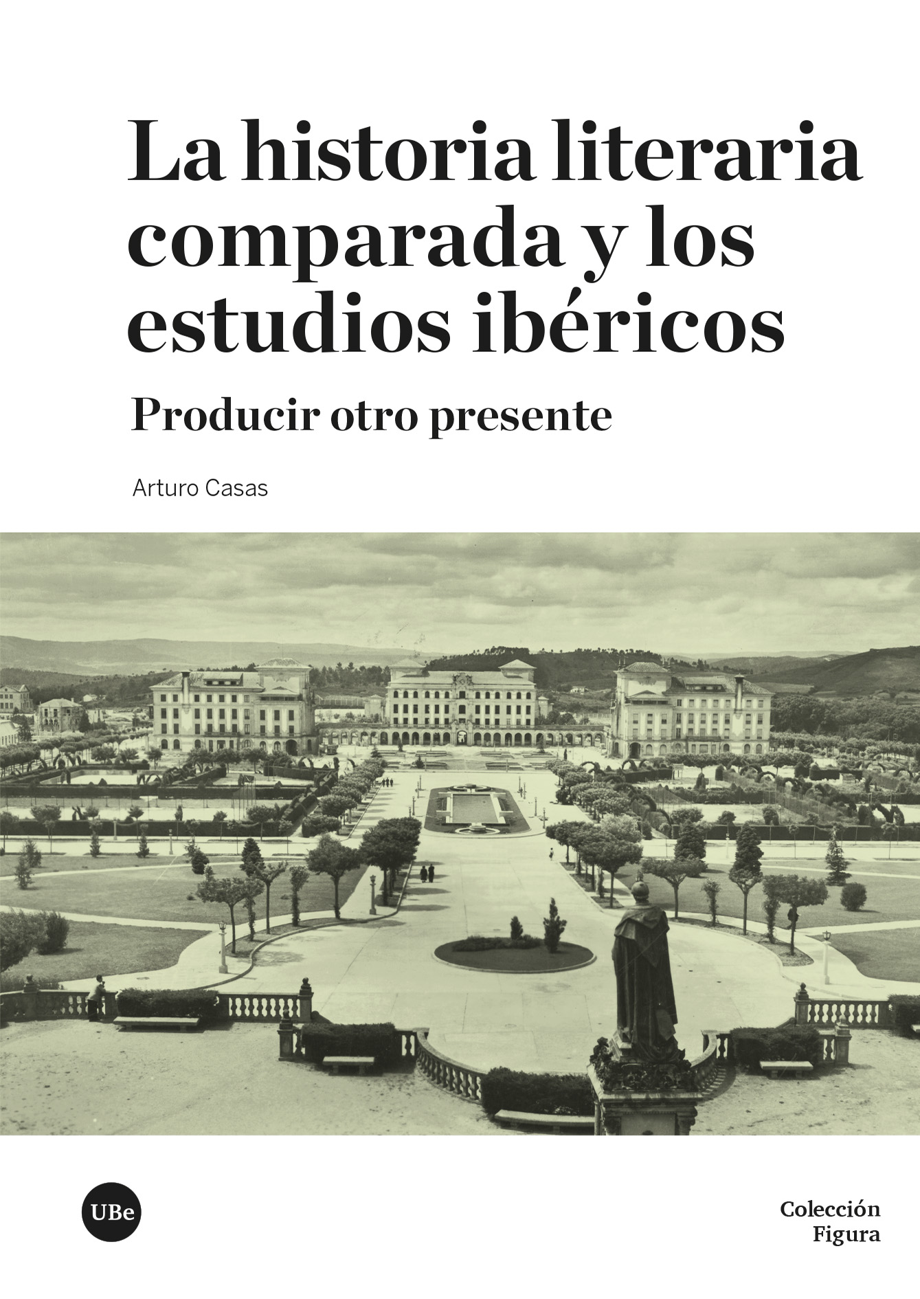 La historia literaria comparada y los estudios ibéricos
