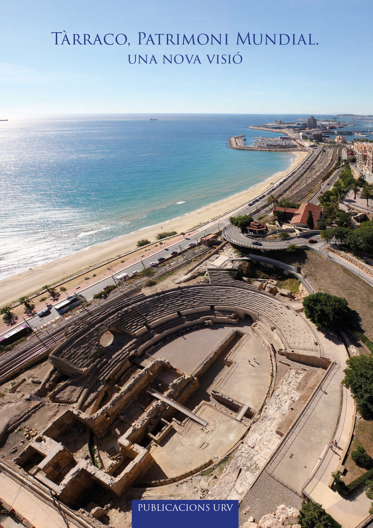 Tàrraco, patrimoni mundial