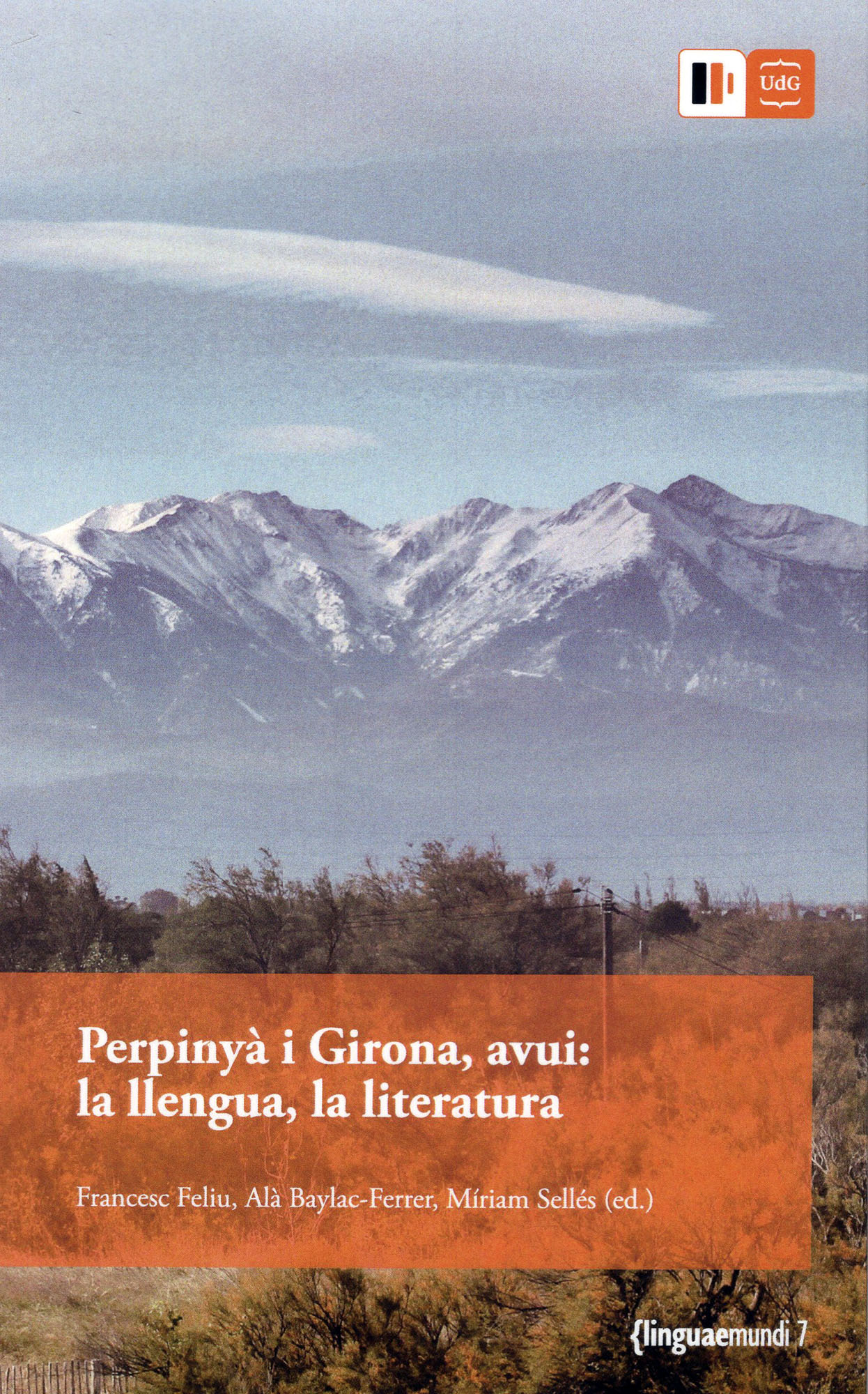 Perpinyà i Girona, avui. La llengua, la literatura