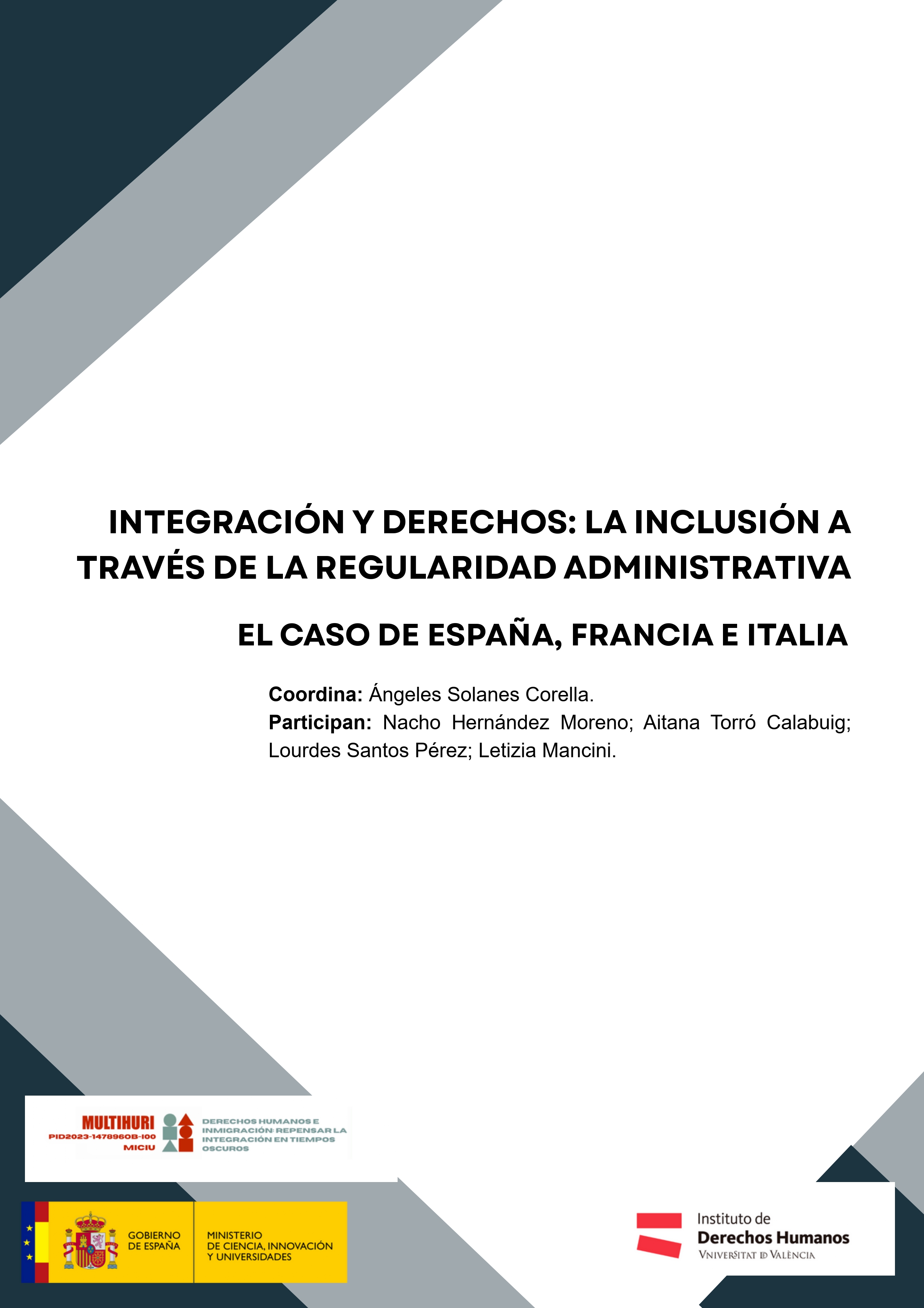 Integración y derechos: la inclusión a través de la regularidad administrativa